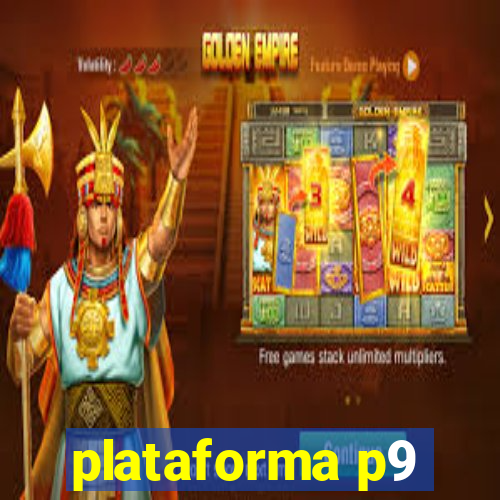 plataforma p9